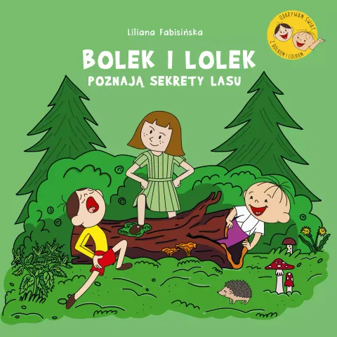 Bolek i Lolek poznają sekrety lasu