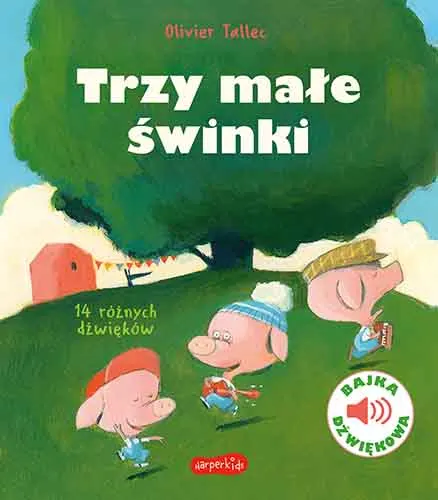 Bajka dźwiękowa. Trzy małe świnki