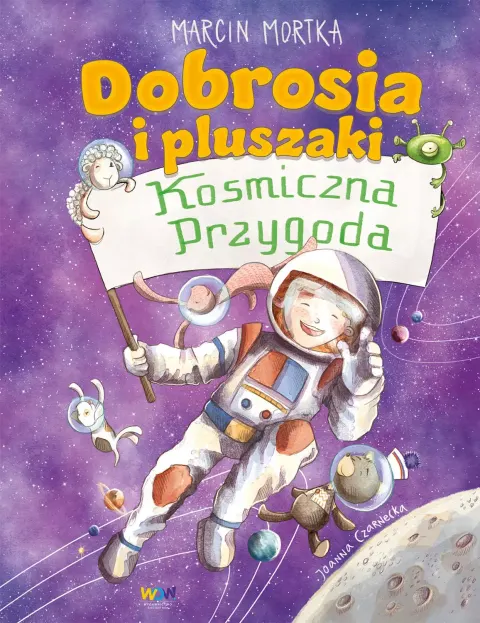Dobrosia i pluszaki. Kosmiczna przygoda