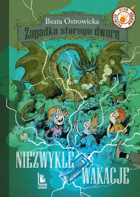 Zagadka starego dworu. Tom 3. Niezwykłe wakacje