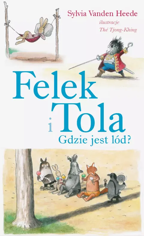 Felek i Tola Gdzie jest lód?