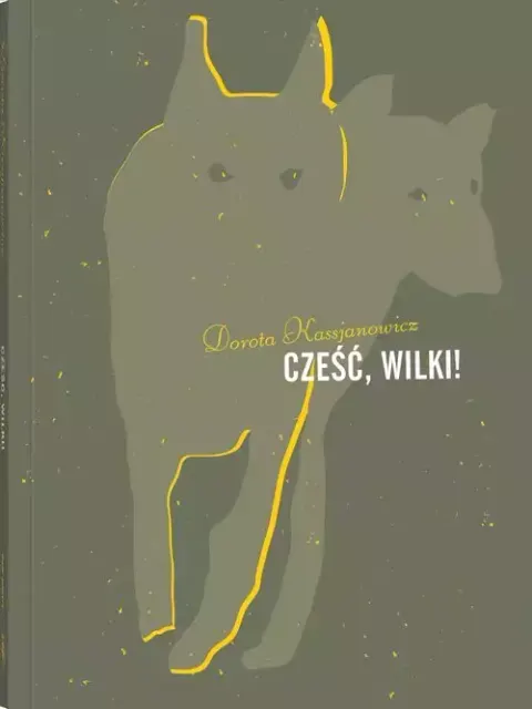 Cześć, wilki!