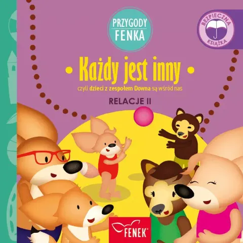 Przygody Fenka. Relacje 2. Każdy jest inny