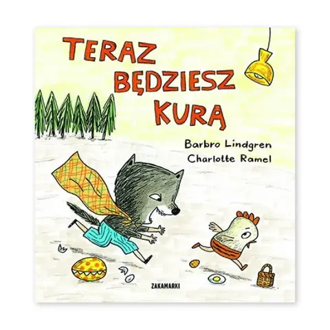 Teraz będziesz kurą
