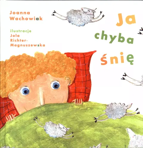 Ja chyba śnię