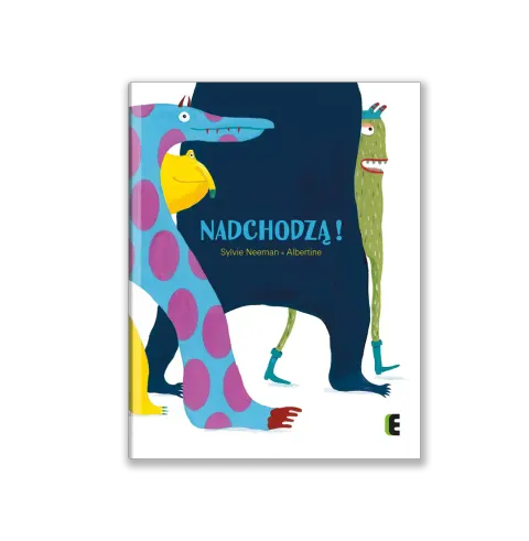 Nadchodzą!
