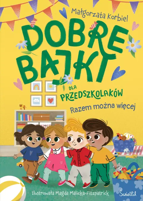 Dobre bajki dla przedszkolaków. Razem można więcej, Świetlik