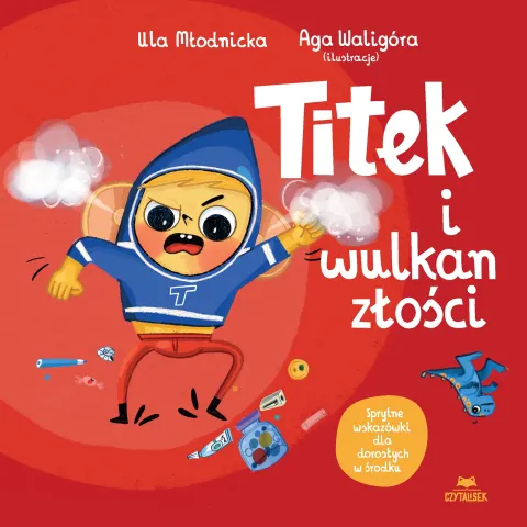 Titek i wulkan złości