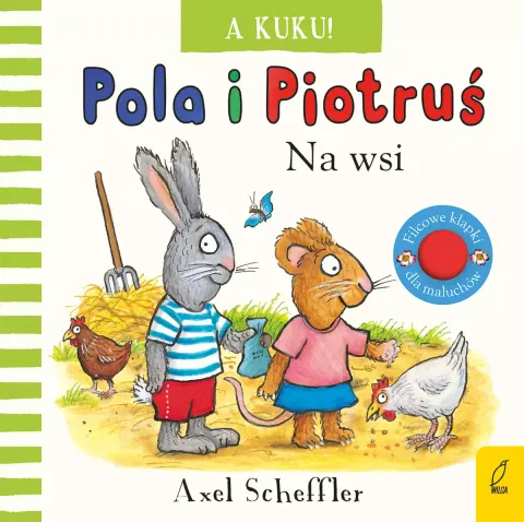 Pola i Piotruś. A kuku! Na wsi
