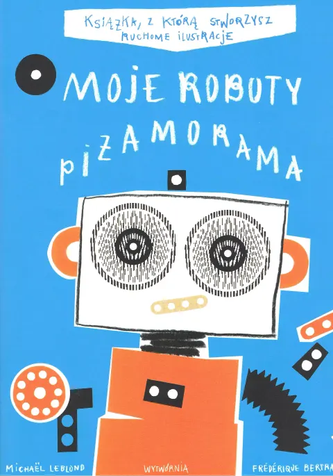 Moje Roboty Piżamorama