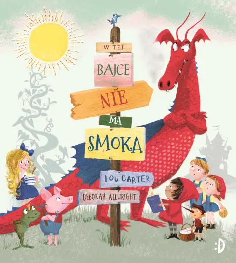 W tej bajce nie ma smoka