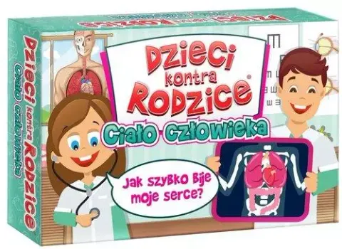 Dzieci kontra Rodzice. Ciało człowieka
