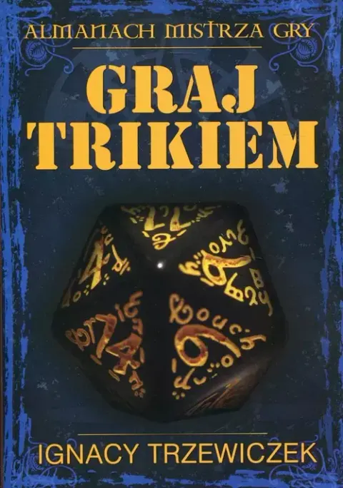 Almanach Mistrza Gry. Graj Trikiem