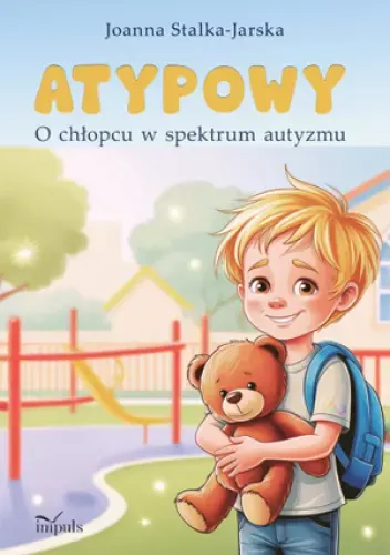 ATYPOWY. O chłopcu w spektrum autyzmu
