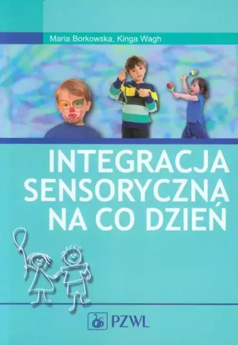 Integracja sensoryczna na co dzień