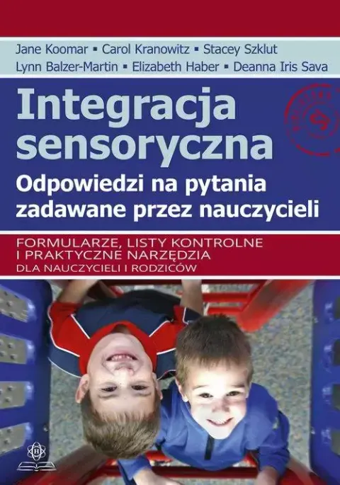 Integracja sensoryczna Odpowiedzi na pytania zadawane przez nauczycieli