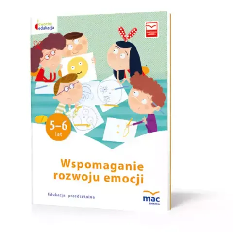 Owocna edukacja. przedszkolna. Wspomaganie rozwoju emocji