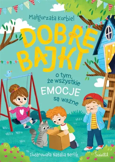 Dobre bajki - o tym, że wszystkie emocje są ważne, Świetlik
