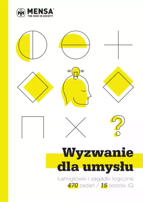 Wyzwanie dla umysłu. Łamigłówki i zagadki logiczne