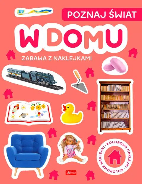 Poznaj świat W DOMU Zabawa z naklejkami