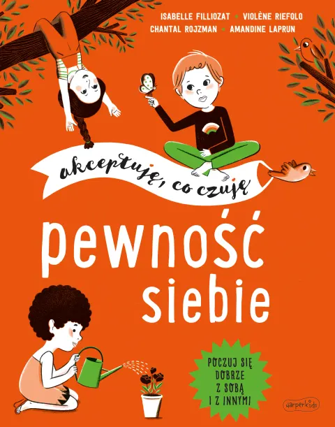 Akceptuję, co czuję. Pewność siebie