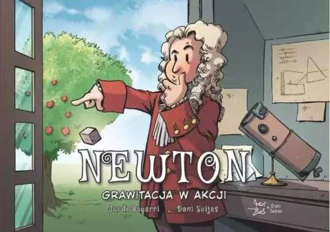 Najwybitniejsi Naukowcy. Newton. Grawitacja w akcji