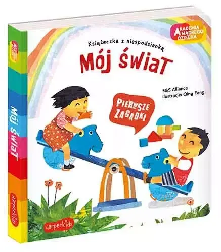 Akademia mądrego dziecka. Pierwsze zagadki. Mój świat