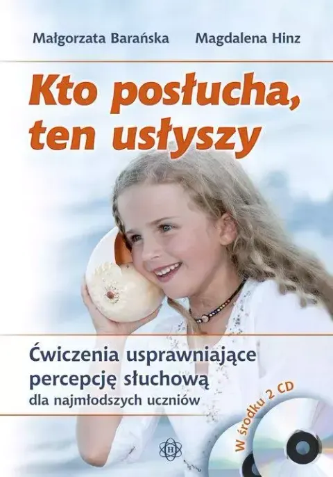 Kto posłucha, ten usłyszy