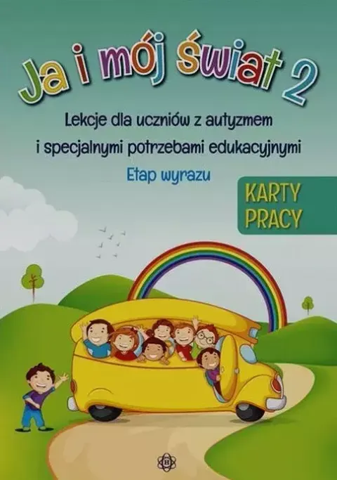 Ja i mój świat 2. Karty pracy