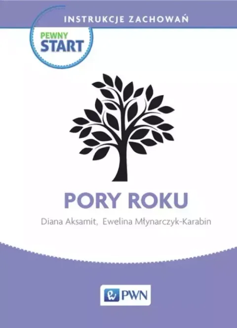 Pewny Start. Instrukcje zachowań. Pory roku