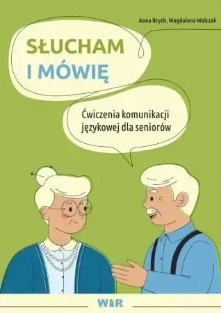 Słucham i mówię. Ćwiczenia komunikacji jęz...