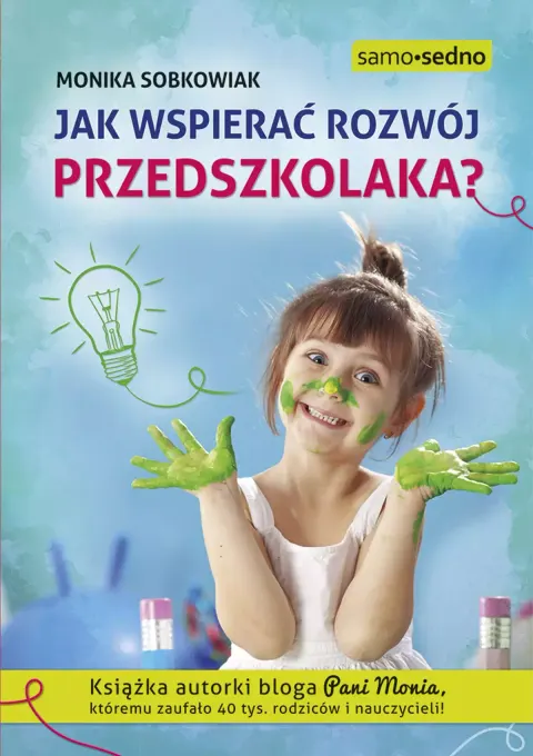 Jak wspierać rozwój przedszkolaka?