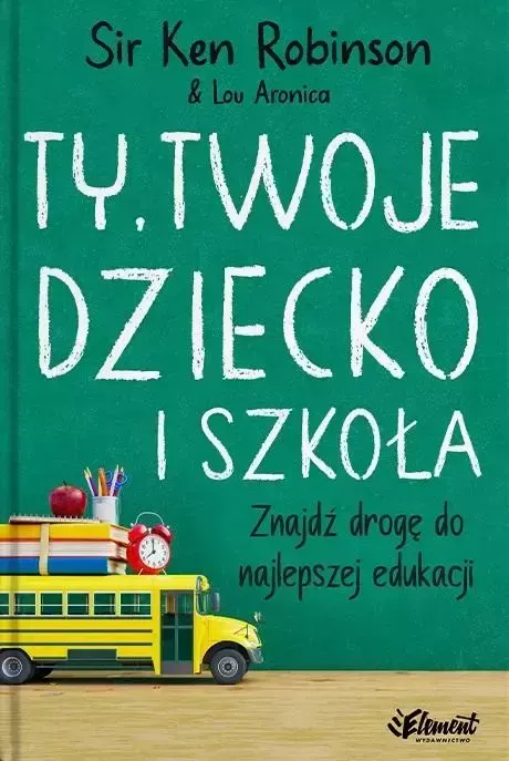 Ty, Twoje dziecko i szkoła