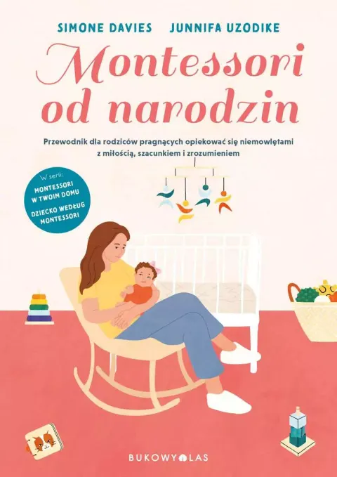 Montessori od narodzin - przewodnik dla rodziców, Bukowy Las
