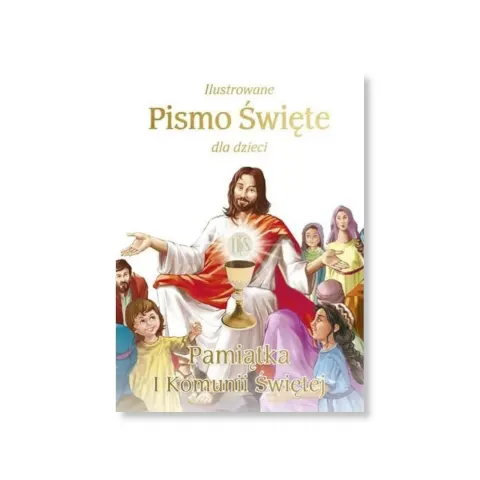 Ilustrowane Pismo Święte dla dzieci