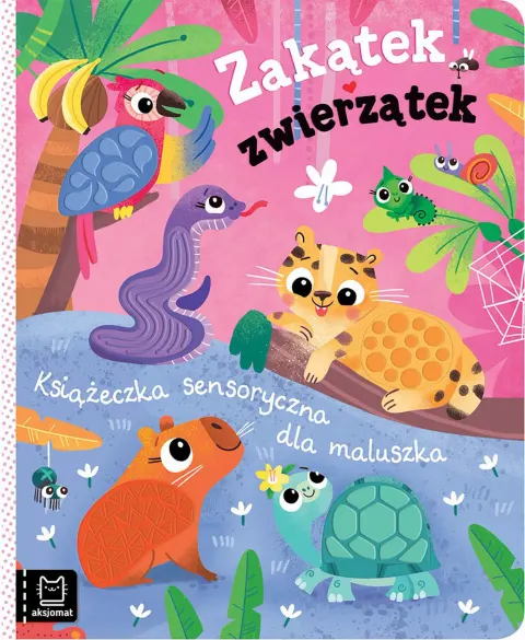 Książeczka sensoryczna dla maluszka - Zakątek Zwierzątek, Aksjomat
