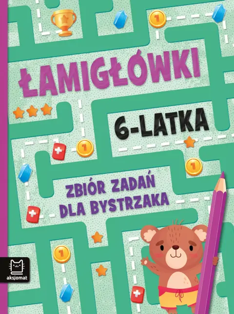 Łamigłówki 6-latka - zbiór zadań dla bystrzaka, Aksjomat