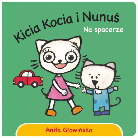 Kicia Kocia i Nunuś. Na spacerze / Wydawnictwo Media Rodzina