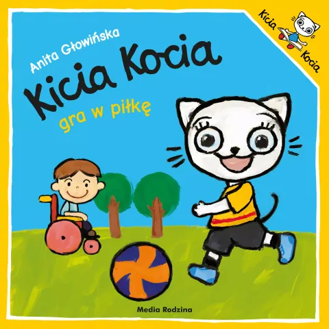 Kicia Kocia gra w piłkę / Wydawnictwo Media Rodzina