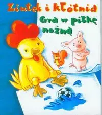 Ziutek i kłótnia. Gra w piłkę nożną