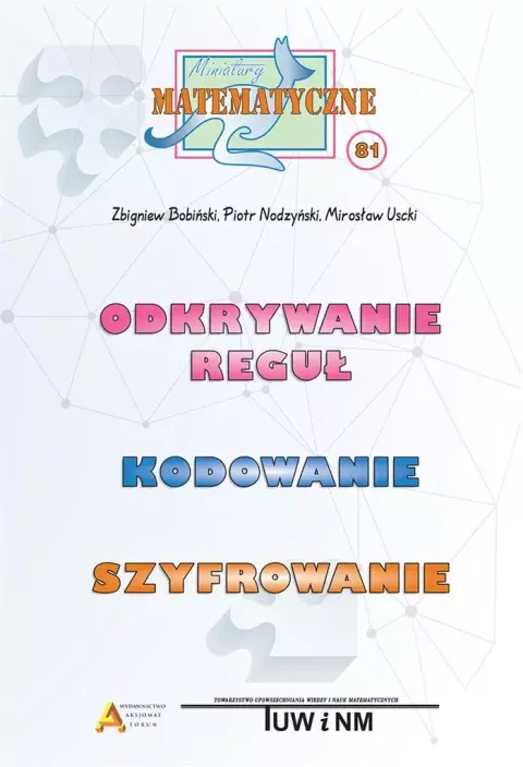 Miniatury matematyczne. Część 81. Odkrywanie reguł