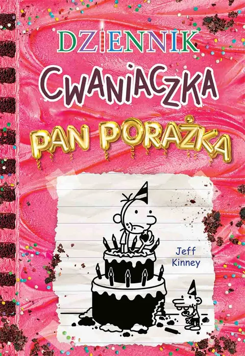 Dziennik cwaniaczka 20. Pan Porażka