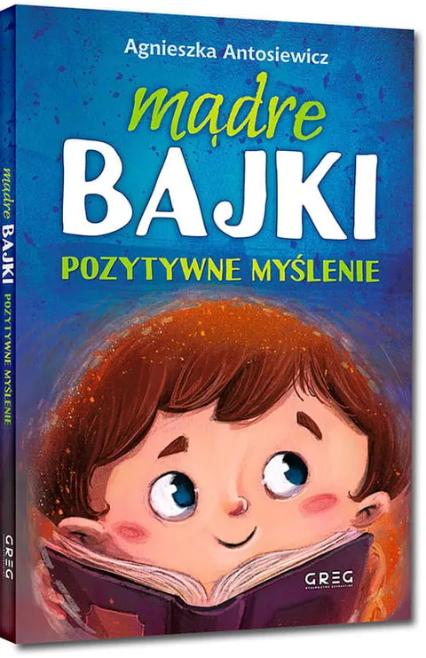 Mądre bajki - Pozytywne myślenie (twarda oprawa)