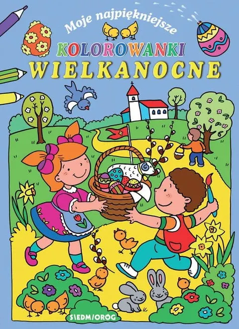Moje najpiękniejsze kolorowanki Wielkanocne