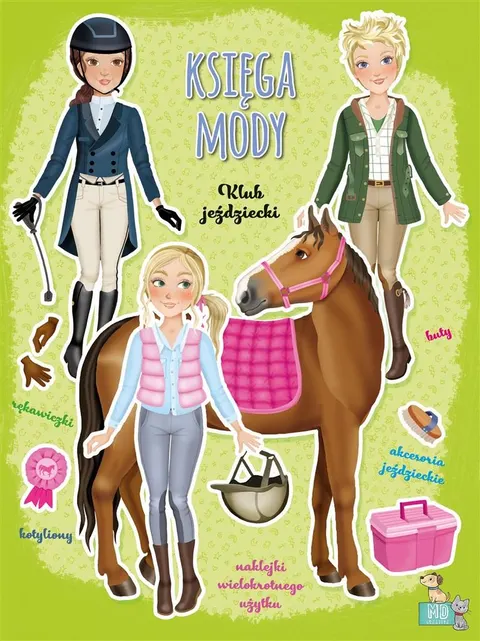 Księga mody - Klub Jeździecki - ubieranki naklejkowe, MD Creative