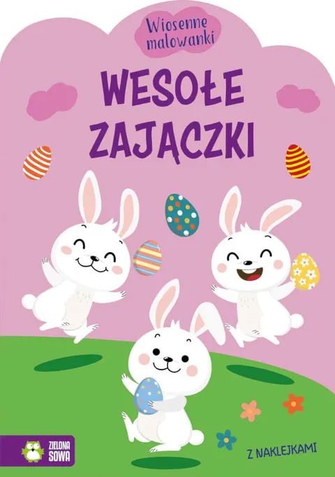 Wiosenne malowanki WESOŁE ZAJĄCZKI, Zielona Sowa