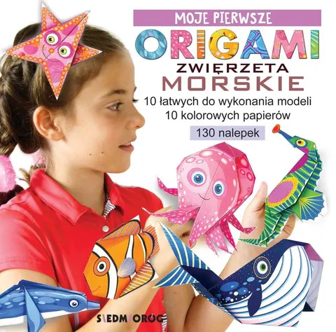 Moje pierwsze origami - Zwierzęta morskie