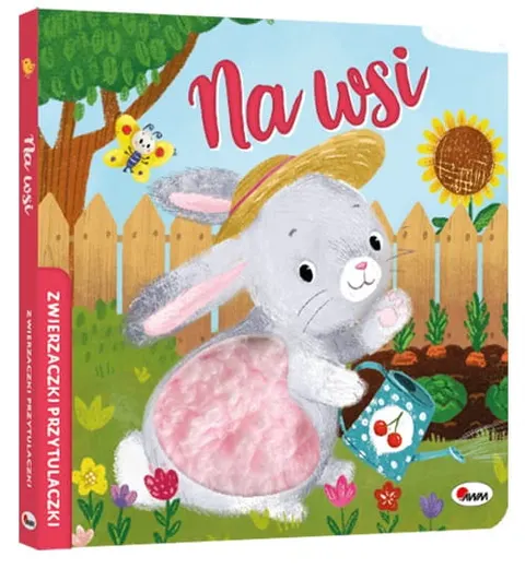 Książeczka - Zwierzaczki przytulaczki - Na wsi, AWM