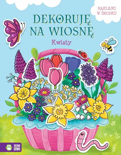 Dekoruję na wiosnę - Kwiaty, Zielona Sowa