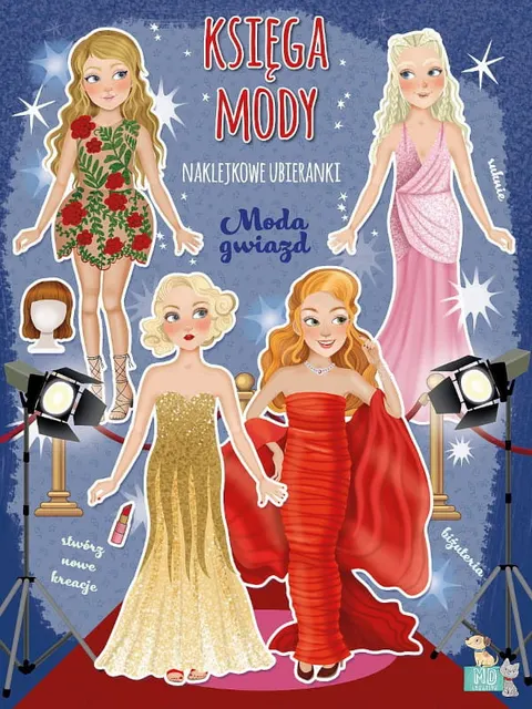 Księga mody - Moda Gwiazd - ubieranki naklejkowe, MD Creative